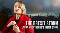 BBC Documentaries - Episode 54 - The Brexit Storm: Laura Kuenssberg's Inside Story