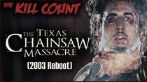 Dead Meat's Kill Count - Episode 23 - The Texas Chainsaw Massacre (2003 Reboot) KILL COUNT