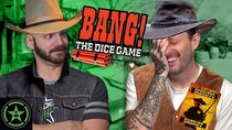 Achievement Hunter: Let's Roll - Episode 18 - WHO SHOT THE SHERIFF? - BANG! The Dice Game