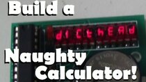 AvE - Episode 38 - Build your own NAUGHTY vintage calculator