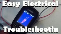 AvE - Episode 41 - Flir 165 Fast and Easy Electrical Troubleshooting