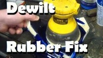 AvE - Episode 43 - Dewalt Tool Repair with Industrial Rubber