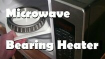 AvE - Episode 13 - The Microwave Trick It's the easy way to heat bearings!