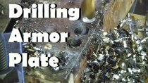 AvE - Episode 20 - Making holes in Armor Plate. Cheap twist drill vs. good twist...