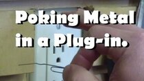 AvE - Episode 30 - Idiot sticks paperclip in electrical outlet just to see what...