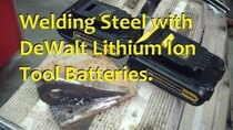 AvE - Episode 64 - Survival Stick Welder from Lithium Ion Battery.