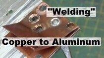 AvE - Episode 24 - Welding and Drilling Non-Ferrous with Tungsten