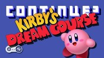 Continue? - Episode 9 - Kirby's Dream Course (SNES)