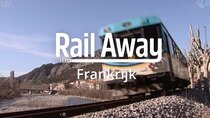 Rail Away - Episode 14 - France (Nice – Plan du Var – Puget-Théniers – Entrevaux...