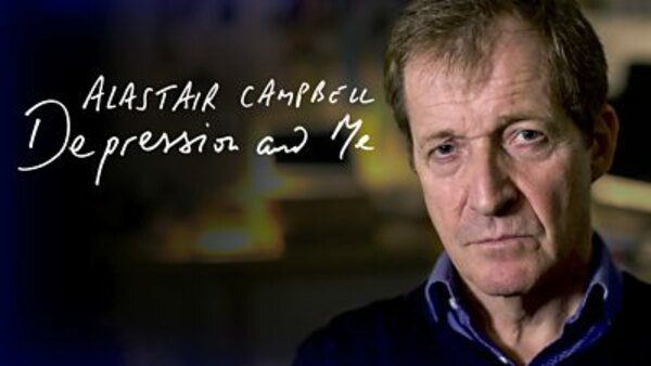 BBC Documentaries - S2019E104 - Alastair Campbell: Depression and Me