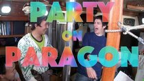 DrakeParagon - Episode 15 - Party on Paragon