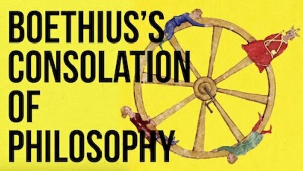 The School of Life - S02E08 - Boethius’s Consolation of Philosophy