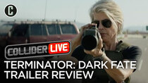 Collider Live - Episode 90 - Terminator: Dark Fate Trailer Review (#141)
