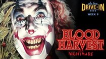 The Last Drive-in with Joe Bob Briggs - Episode 17 - Blood Harvest