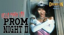 The Last Drive-in with Joe Bob Briggs - Episode 18 - Hello Mary Lou: Prom Night II