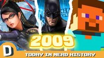 Today in Nerd History - Episode 7 - Why 2009 is the Most Important Year for Video Games