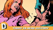 Today in Nerd History - Episode 14 - Marvel's Darkest Moment Came From its Goofiest Character