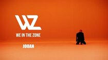 WE IN THE ZONE vLive show - Episode 7 - WE IN THE ZONE prologue film #JOOAN
