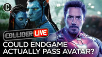 Collider Live - Episode 92 - Holy Crap! Avengers: Endgame Might Beat Avatar (#143)