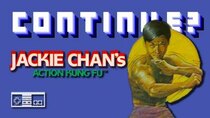 Continue? - Episode 21 - Jackie Chan's Action Kung Fu (Nintendo NES)