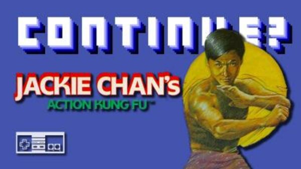 Continue? - S10E21 - Jackie Chan's Action Kung Fu (Nintendo NES)