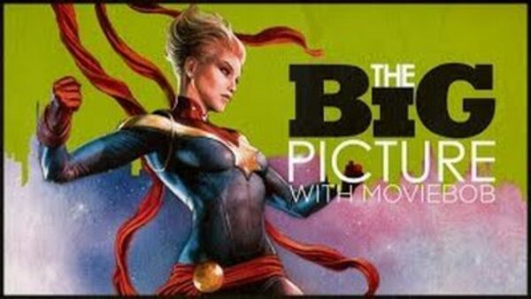 The Big Picture - S08E10 - Captain Marvel: How Did We Get Here?