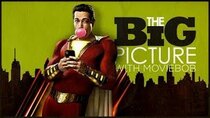 The Big Picture - Episode 14 - Here Comes Shazam!