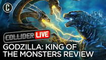 Collider Live - Episode 94 - Godzilla: King of the Monsters Review (#145)