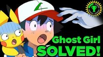 Game Theory - Episode 21 - The Tragic Mystery of Pokemon’s Ghost Girl (Pokemon)