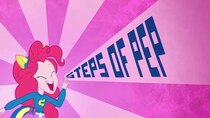 My Little Pony Equestria Girls: Summertime Shorts - Episode 4 - Steps of Pep