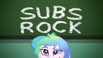 My Little Pony Equestria Girls: Summertime Shorts - Episode 8 - Subs Rock