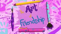 My Little Pony Equestria Girls: Summertime Shorts - Episode 10 - The Art of Friendship