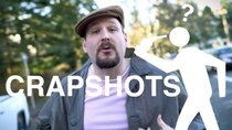 Crapshots - Episode 14 - The Toast