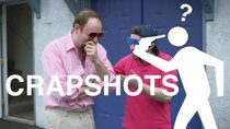 Crapshots - Episode 26 - The Wet