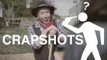 Crapshots - Episode 27 - The Prospector