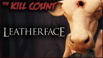 Dead Meat's Kill Count - Episode 26 - Leatherface (2017) KILL COUNT