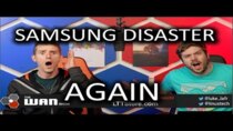 The WAN Show - Episode 16 - Samsung foldgate is here