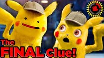 Film Theory - Episode 22 - Did Detective Pikachu Prove Pokemon’s Greatest Fan Theory?