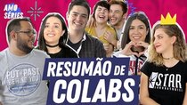 I Love TV Series - Episode 9 - RESUMÃO de COLABS | Amo Séries