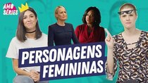 I Love TV Series - Episode 11 - 7 MULHERES que deram a VOLTA POR CIMA | Mell e Foquinha | Amo...