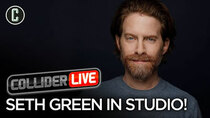 Collider Live - Episode 100 - Seth Green in Studio! (#151)