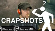 Crapshots - Episode 76 - The Shit Streamers Say 1