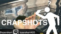 Crapshots - Episode 77 - The Shit Streamers Say 2