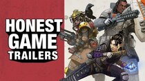 Honest Game Trailers - Episode 3 - Apex Legends