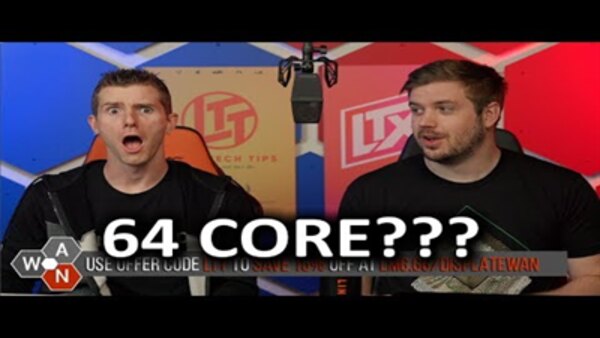 The WAN Show - S2019E24 - AMD has GONE MAD... 64 Core Threadripper!