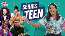 I Love TV Series - Episode 39 - 4 séries TEEN com temas ATUAIS | Foquinha | Amo Séries