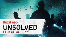 BuzzFeed Unsolved: True Crime - Episode 3 - The Suspicious Case of the Reykjavik Confessions