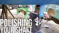 Shaun & Julia Sailing - Episode 17 - Polishing Shaft and Getting Screwed!