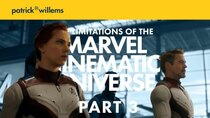 Patrick (H) Willems - Episode 6 - The Limitations of the Marvel Cinematic Universe PART 3