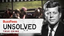 BuzzFeed Unsolved: True Crime - Episode 10 - The Suspicious Assassination of JFK